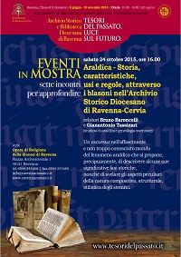 Araldica - Storia, caratteristiche, usi e regole, attraverso i blasoni nell'Archivio Storico Diocesano di Ravenna-Cervia