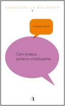 Caro sindaco, parliamo di biblioteche